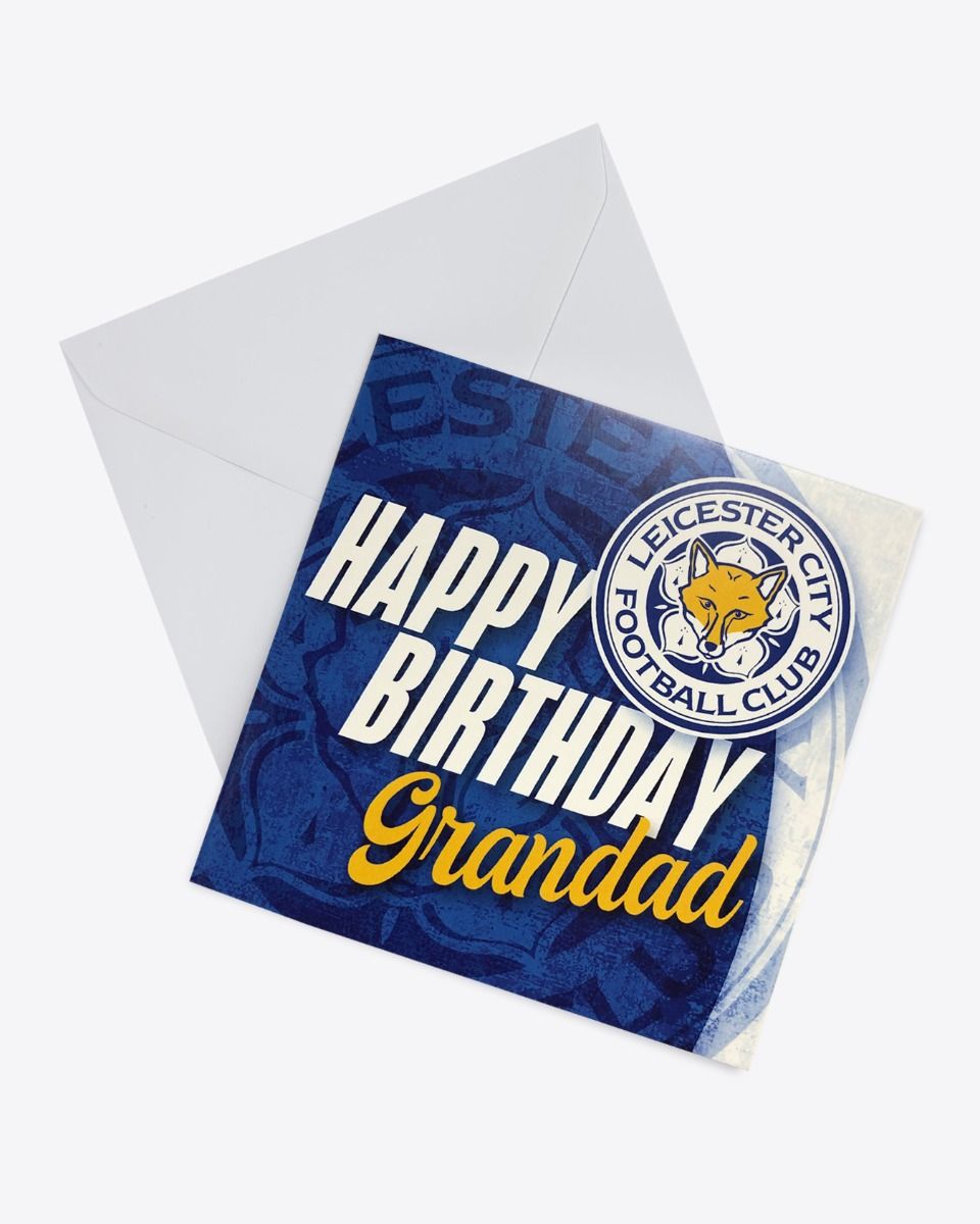 Leicester City Greetings Card - Happy Birthday Grandad
