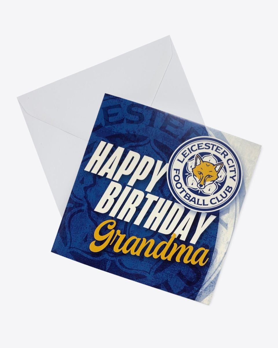 Leicester City Greetings Card - Happy Birthday Grandma