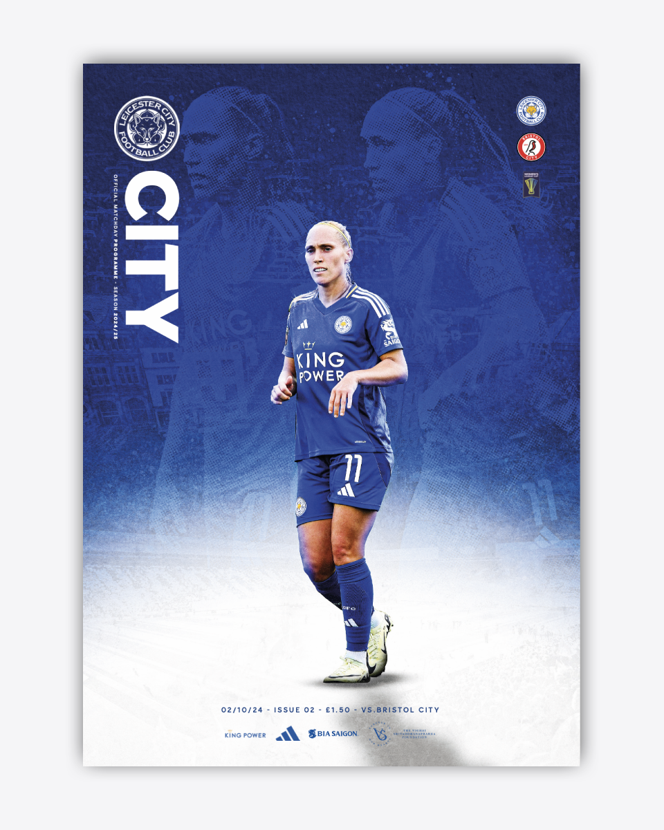 CITY Matchday Magazine - Leicester City Women vs. Bristol City Women League Cup 2024/25